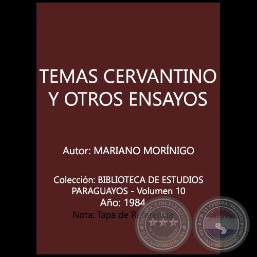 TEMAS CERVANTINOS Y OTROS ENSAYOS - Volumen 10 - Autor: MARIANO MORNIGO - Ao 1984